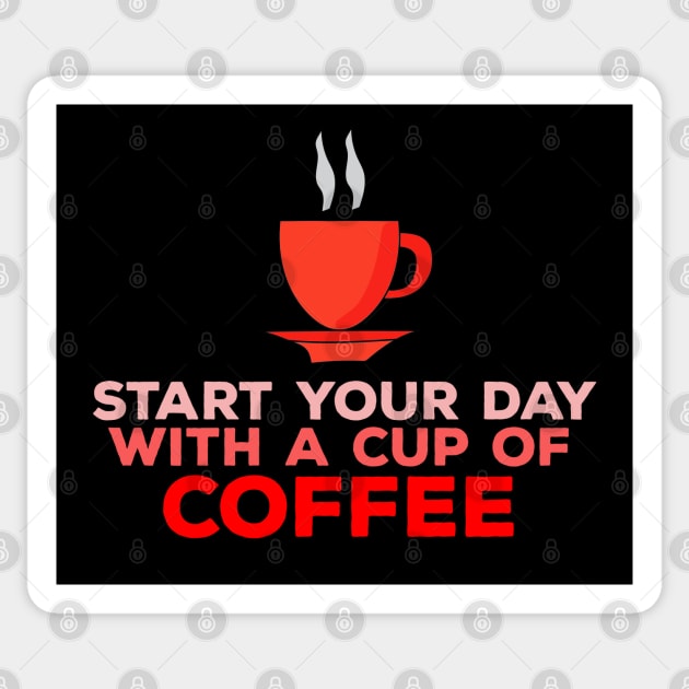 Start Your Day With a Cup of Coffee Sticker by DiegoCarvalho